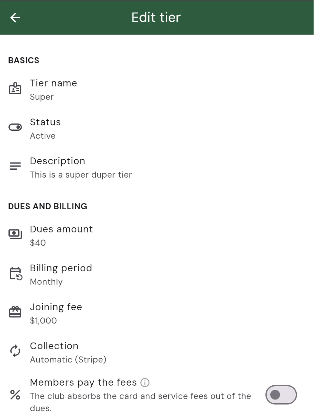 The Edit tier screen with a Basics section (Tier name, Status, Description) and a Dues and billing section (Dues amount, Billing period, Joining fee, Collection set to Automatic Stripe, and a Members pay the fees toggle)