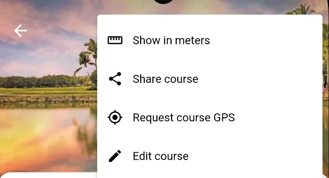 A course page's top-right menu open, showing Share course, Request course GPS, and Edit course