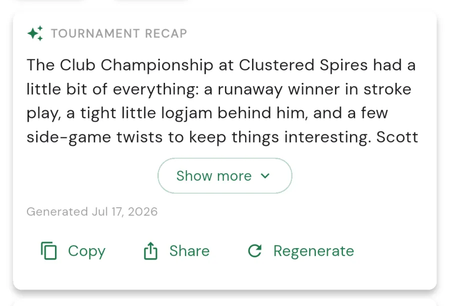 A Tournament Recap card with AI-written summary text, a Show more button, a generated-on date, and Copy, Share and Regenerate buttons